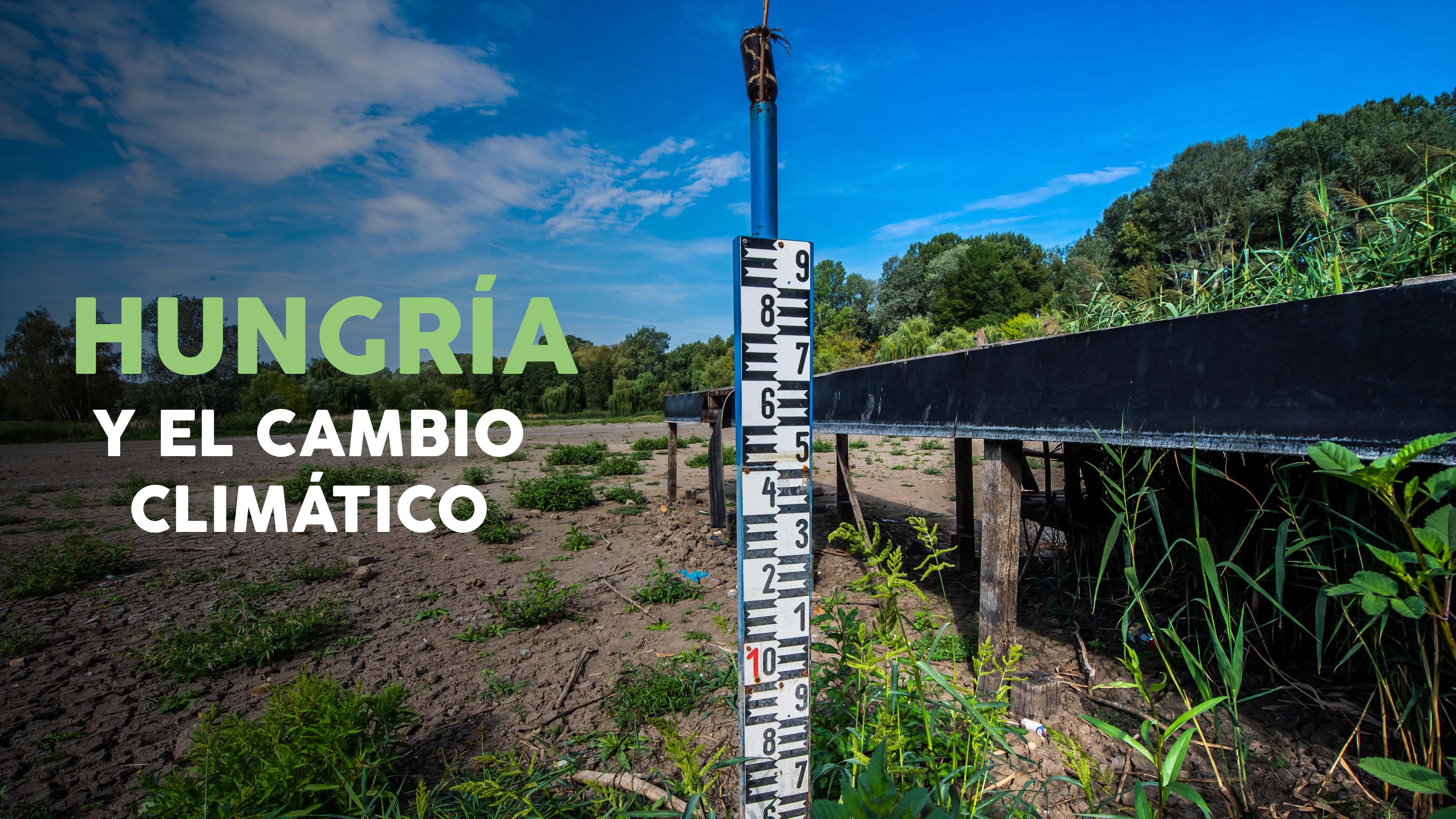 Vídeo | El cambio climático también se cierne sobre Hungría