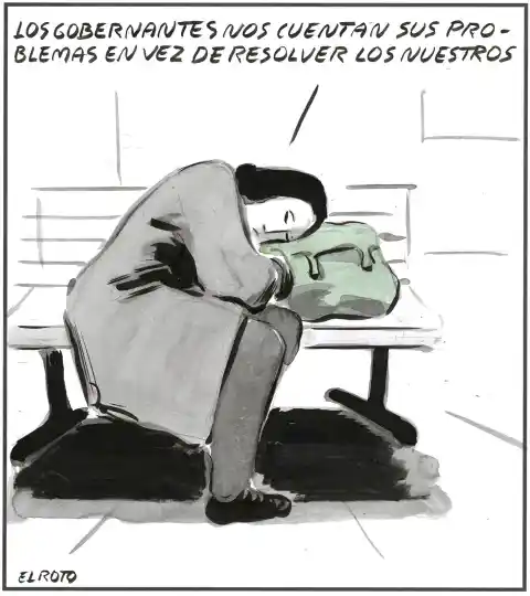 Imagen 1 de El Roto: los problemas de los gobiernos