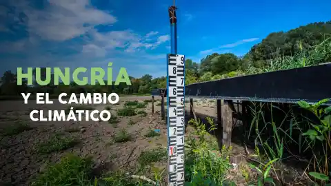 Imagen 1 de Vídeo | El cambio climático también se cierne sobre Hungría