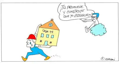 Imagen 1 de Peridis: ¡Tú promueve y construye que yo inauguro!