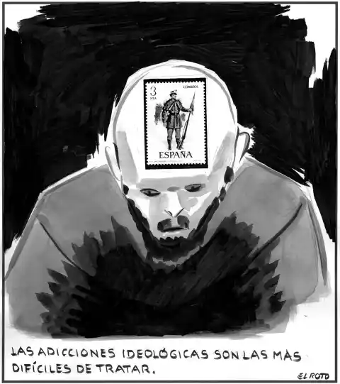 Imagen 1 de El Roto: adicción ideológica