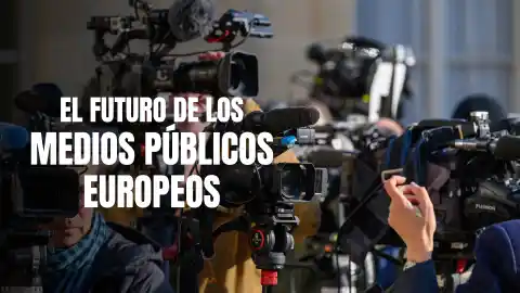 Imagen 1 de Vídeo | ¿Qué futuro tienen los medios de comunicación públicos europeos?